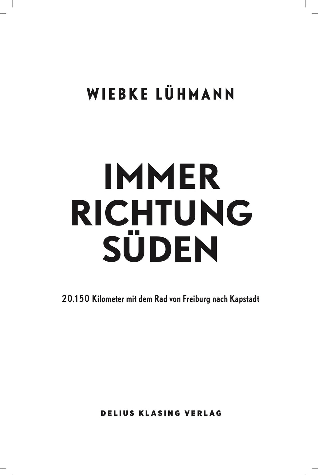 Buch „Immer Richtung Süden“